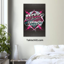 Bassic Bitch poster being displayed on a wall above a white bed, next to a window Bassic Bitch poster being displayed on a wall above a white bed, next to a window