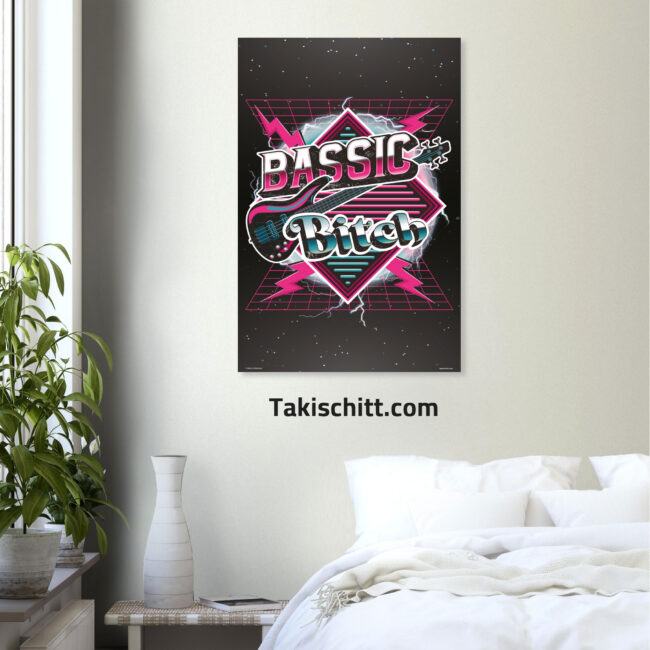 Bassic Bitch poster being displayed on a wall above a white bed, next to a window Bassic Bitch poster being displayed on a wall above a white bed, next to a window