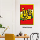 Tis The Tism poster being displayed on a wall above a kitchen table, next to a door